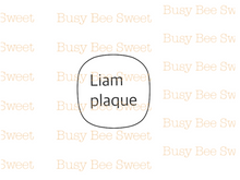 Load image into Gallery viewer, Liam Plaque Cutter
